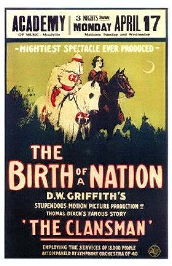 The Birth of a Nation - One of Hollywood's most racist movies