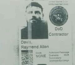 This Dept. of Defense Contractor ID found on Davis belies his "diplomat" claim, but also raises questions about whether he's really CIA, or something else