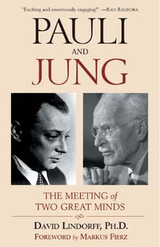 The author's book: Jung and Pauli: The Meeting of Two Great Minds